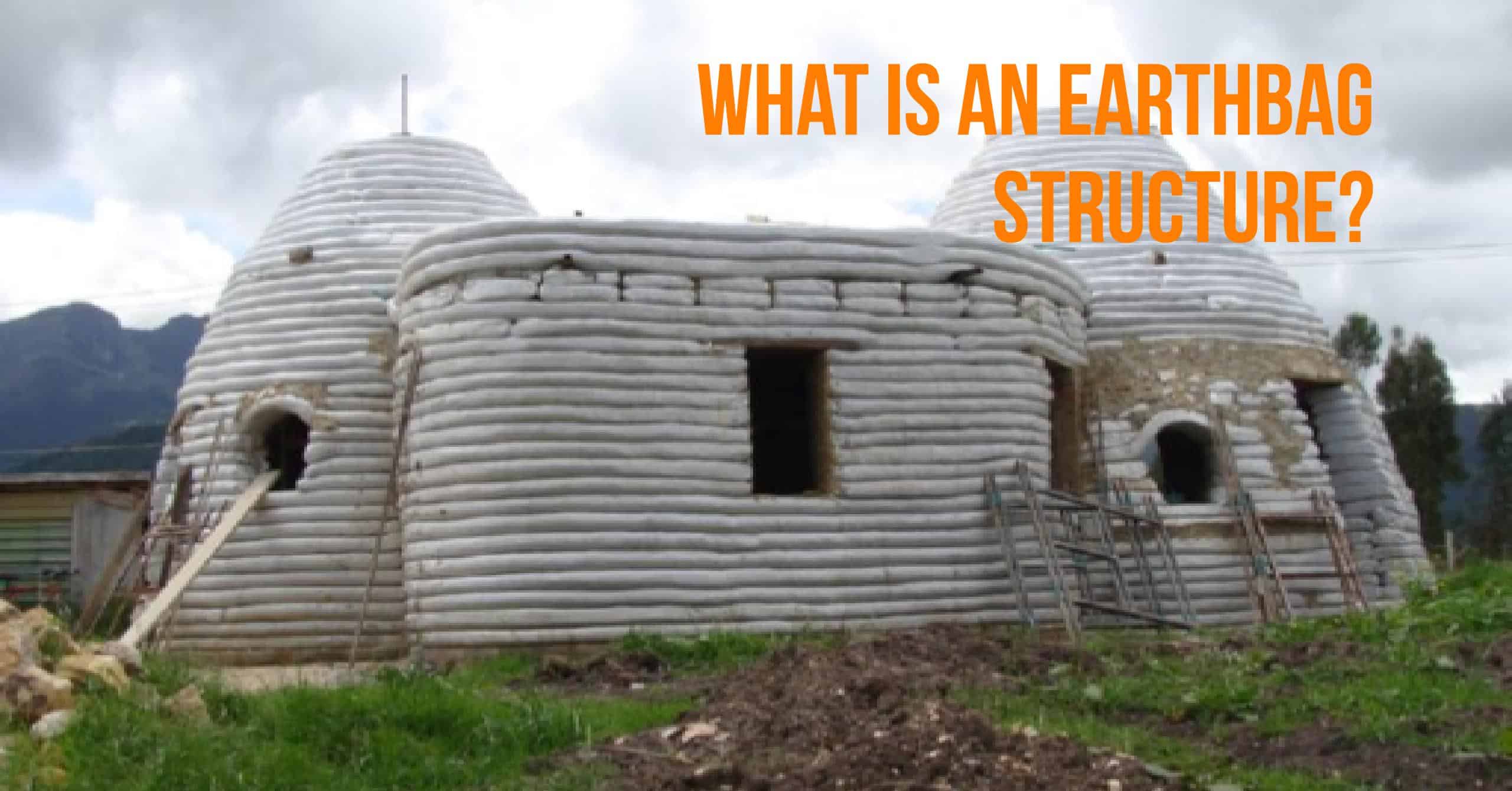 What is an Earthbag Structure?