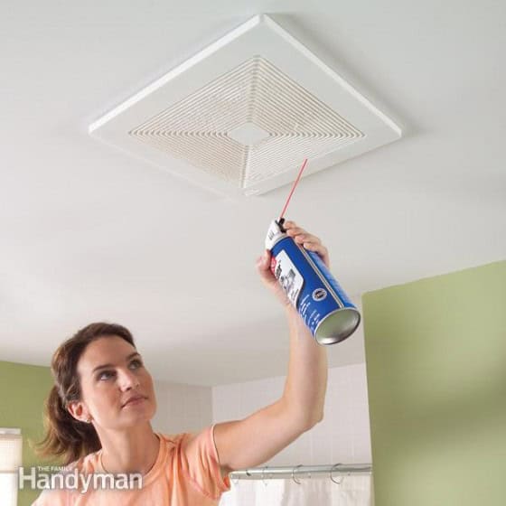 Clean your bathroom exhaust fan using a blast or two of canned air 13
