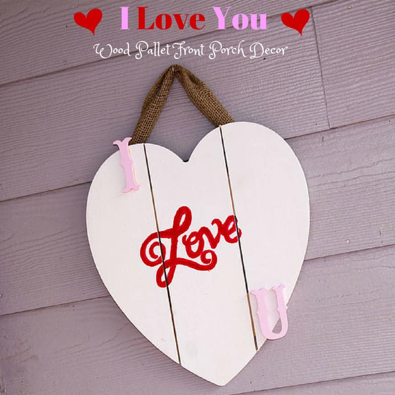 Spectacular DIY Pallet Art: 19 Brilliant Valentine's Day Decorations 9