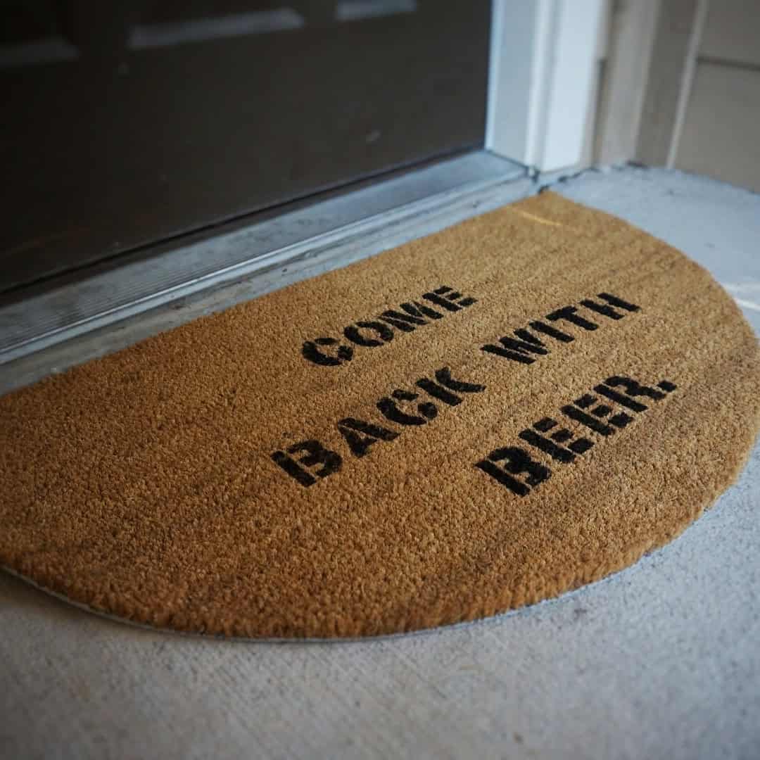 Come Back With Beer Doormat Buy it on: www.etsy.com
