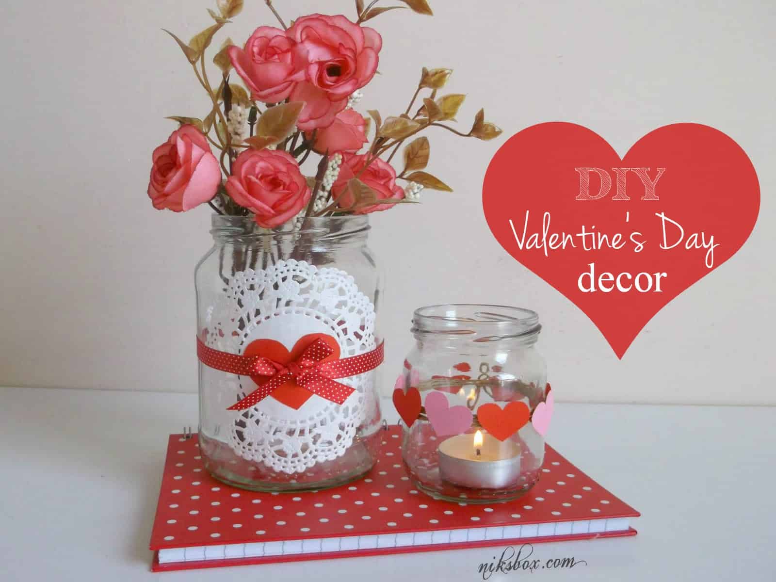 19 Inexpensive DIY Decorations To Style Up Your Home For Valentine's Day 19 Inexpensive DIY Decorations To Style Up Your Home For Valentine's Day