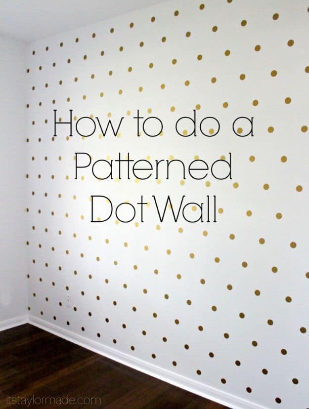 4. Patterned Dot Wall 4. Patterned Dot Wall
