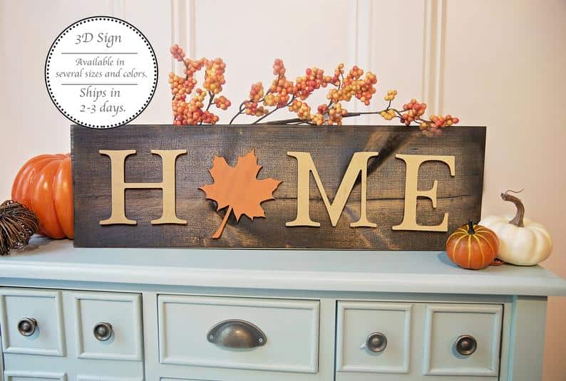 6. Fall Home Sign 6. Fall Home Sign