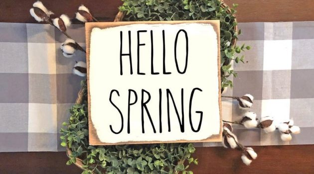 18 Beautiful Spring Sign Decoration Ideas To Scatter Around Your Home