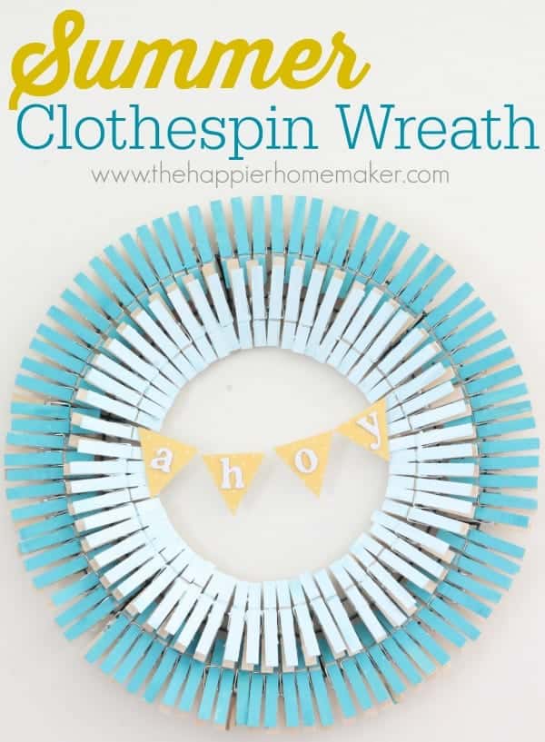 14. DIY SUMMER CLOTHESPIN WREATH 14. DIY SUMMER CLOTHESPIN WREATH