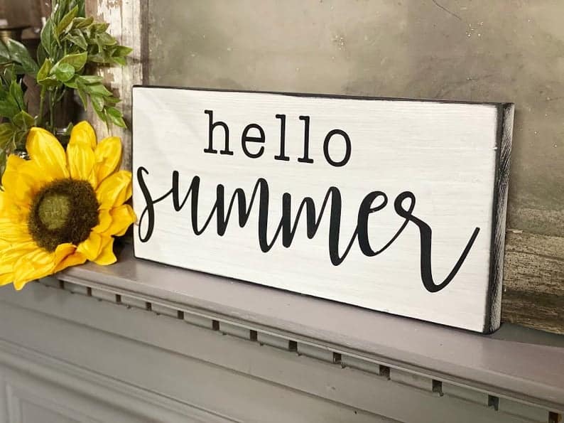 15. Hello Summer Sign 15. Hello Summer Sign