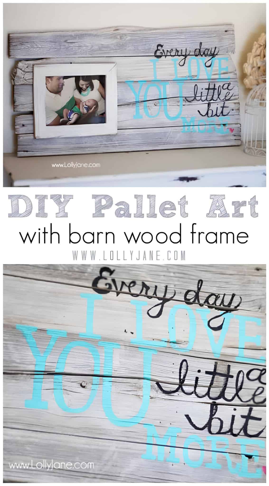 Barn wood frame with quote 'Every day I love you a little bit more' and an attached family photo.