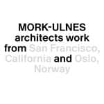 Mork Ulnes Architects